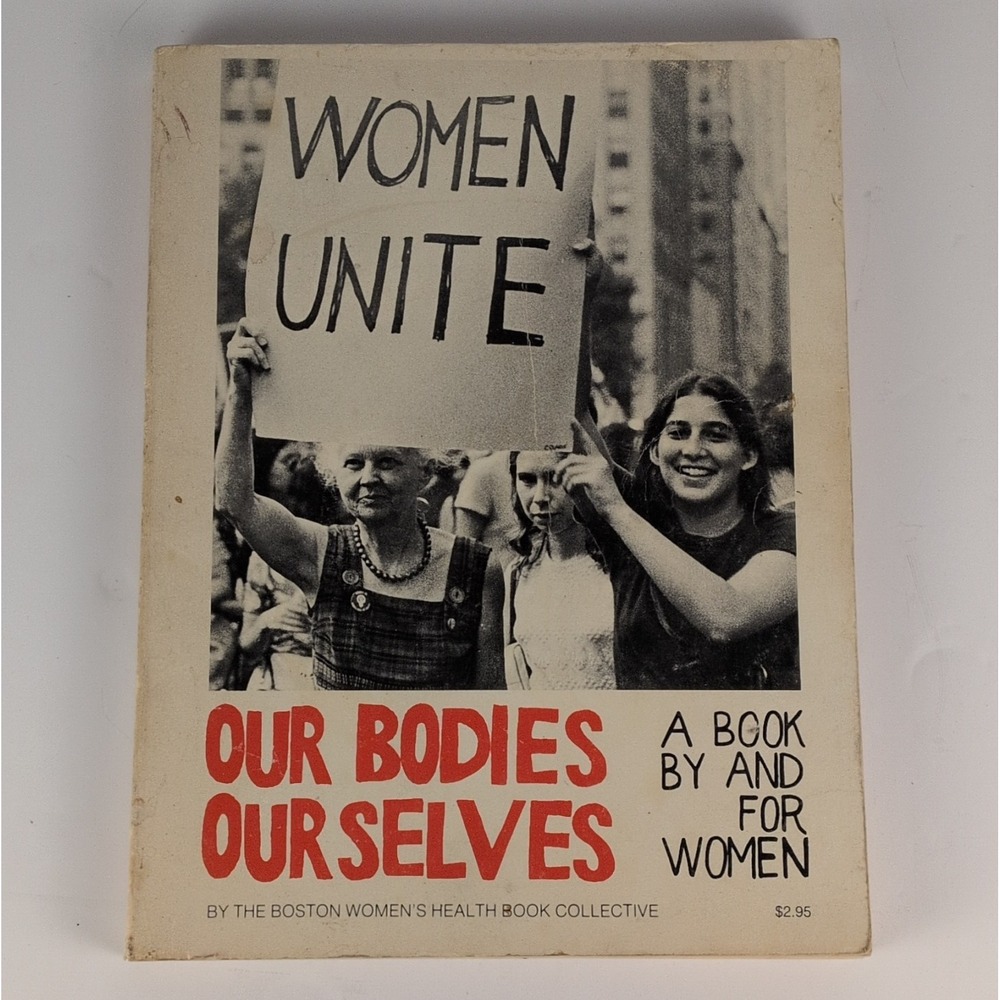Boston Women's Health Book Collective Our Bodies, Ourselves Touchstone PB 1971